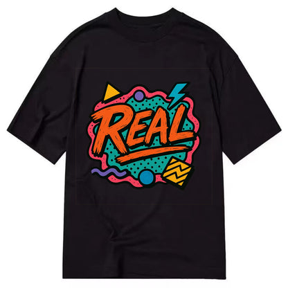 Imperfect brush strokes spelling "Real" - authenticity over perfection, raw and - Classic T-shirt - Black