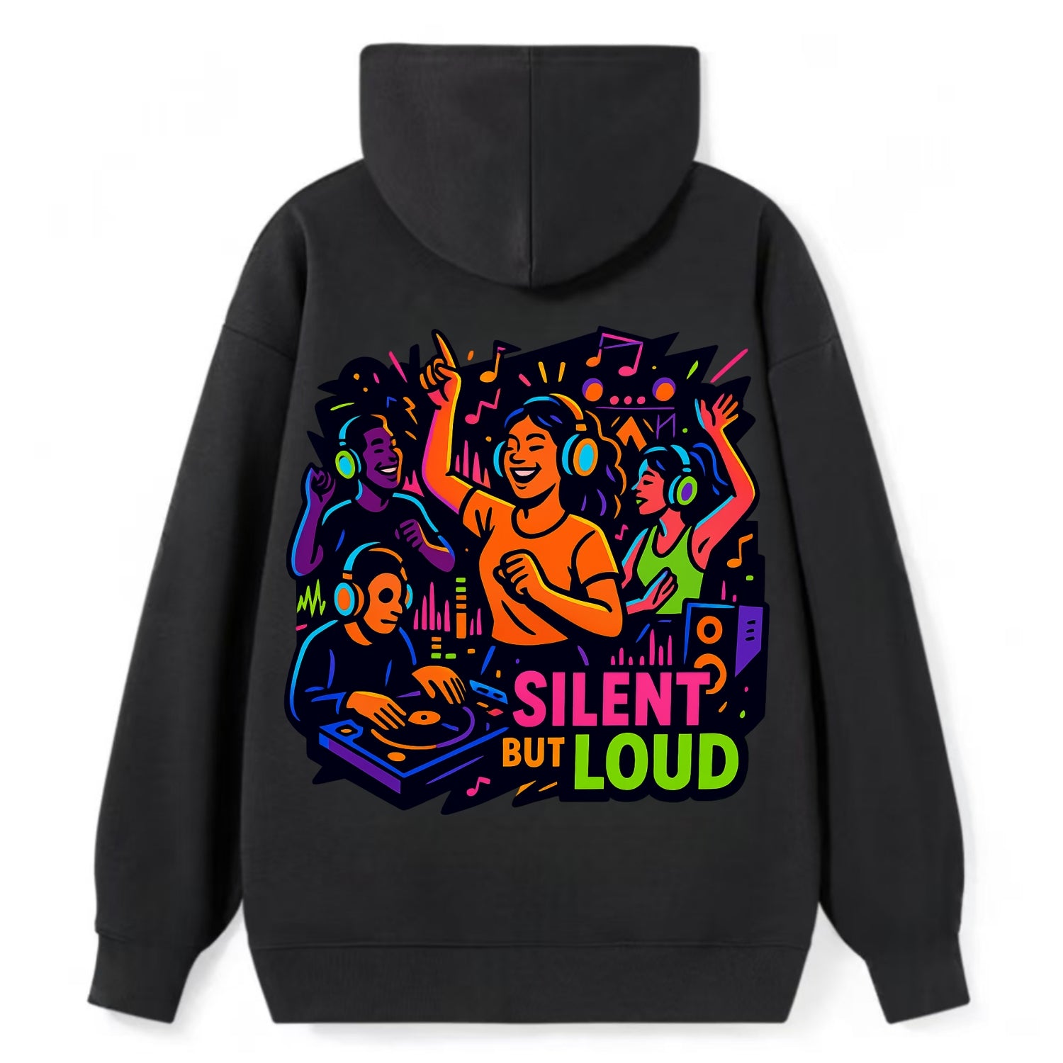 Silent disco dancers with glowing headphones - "Silent But Loud" - unique - Classic Pullover Hoodie - Black