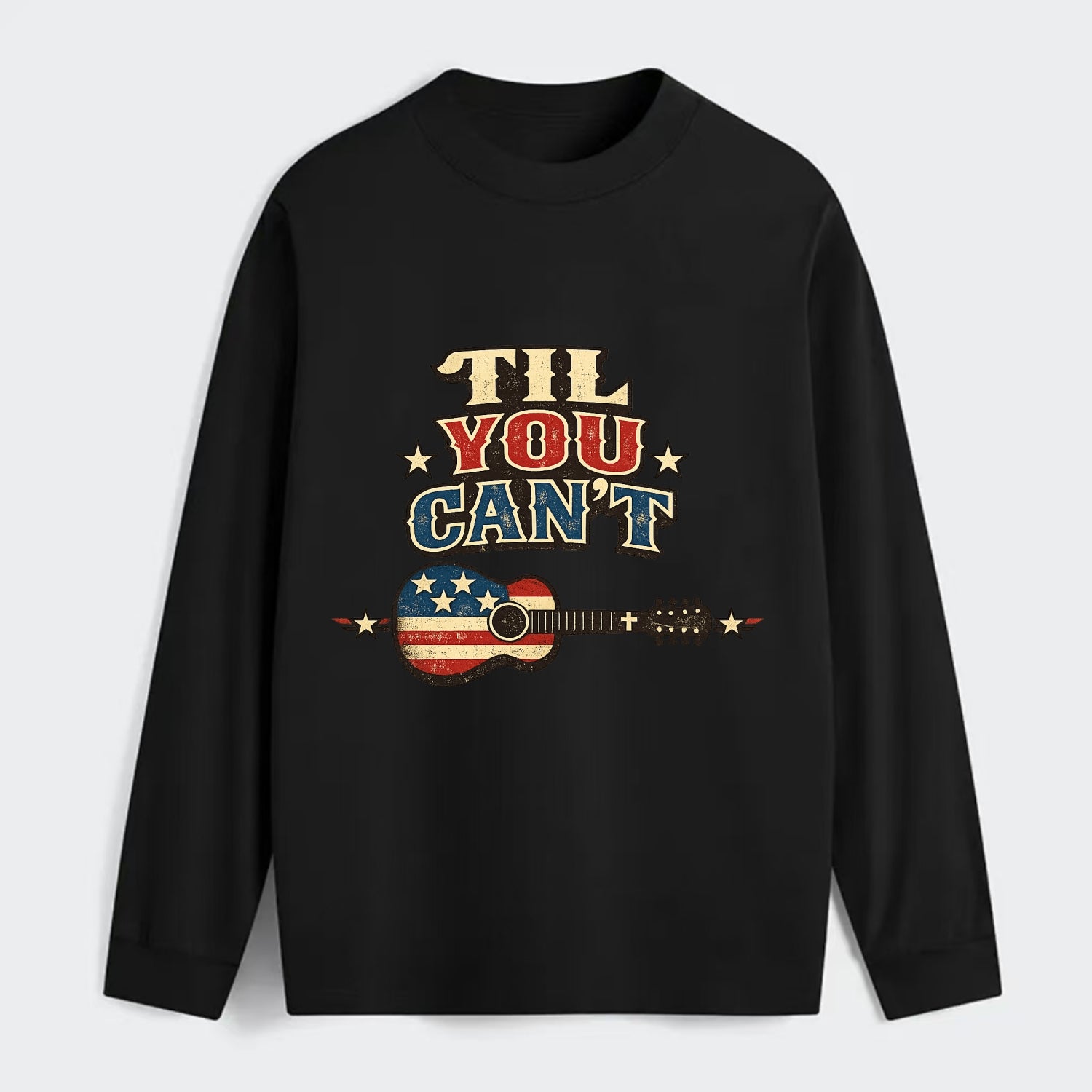Til You Cant - Flag Guitar - Classic Long Sleeve Shirt - Black
