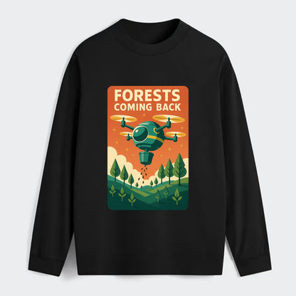 Reforestation drone planting millions of trees - "Forests Coming Back" - Classic Long Sleeve Shirt - Black