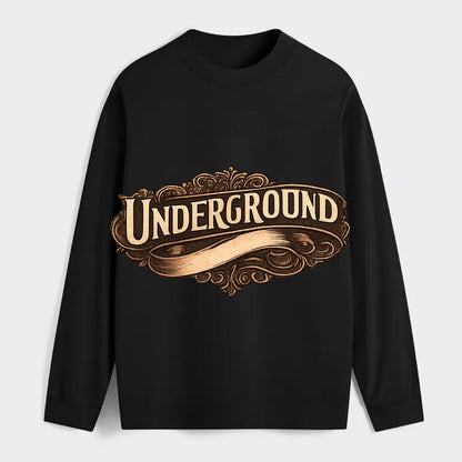 Bold typography design - "UNDERGROUND" - hidden scene, alternative - Classic Long Sleeve Shirt - Black