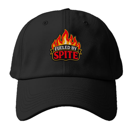 FUELED BY SPITE - fire with text in black and red , petty motivation - Baseball Cap - Black