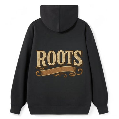Bold typography design - "ROOTS" - where you come from, heritage - Classic Pullover Hoodie - Black