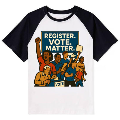 Voter registration drive bringing community together - "Register. Vote. - Contrast Raglan T-shirt - Black