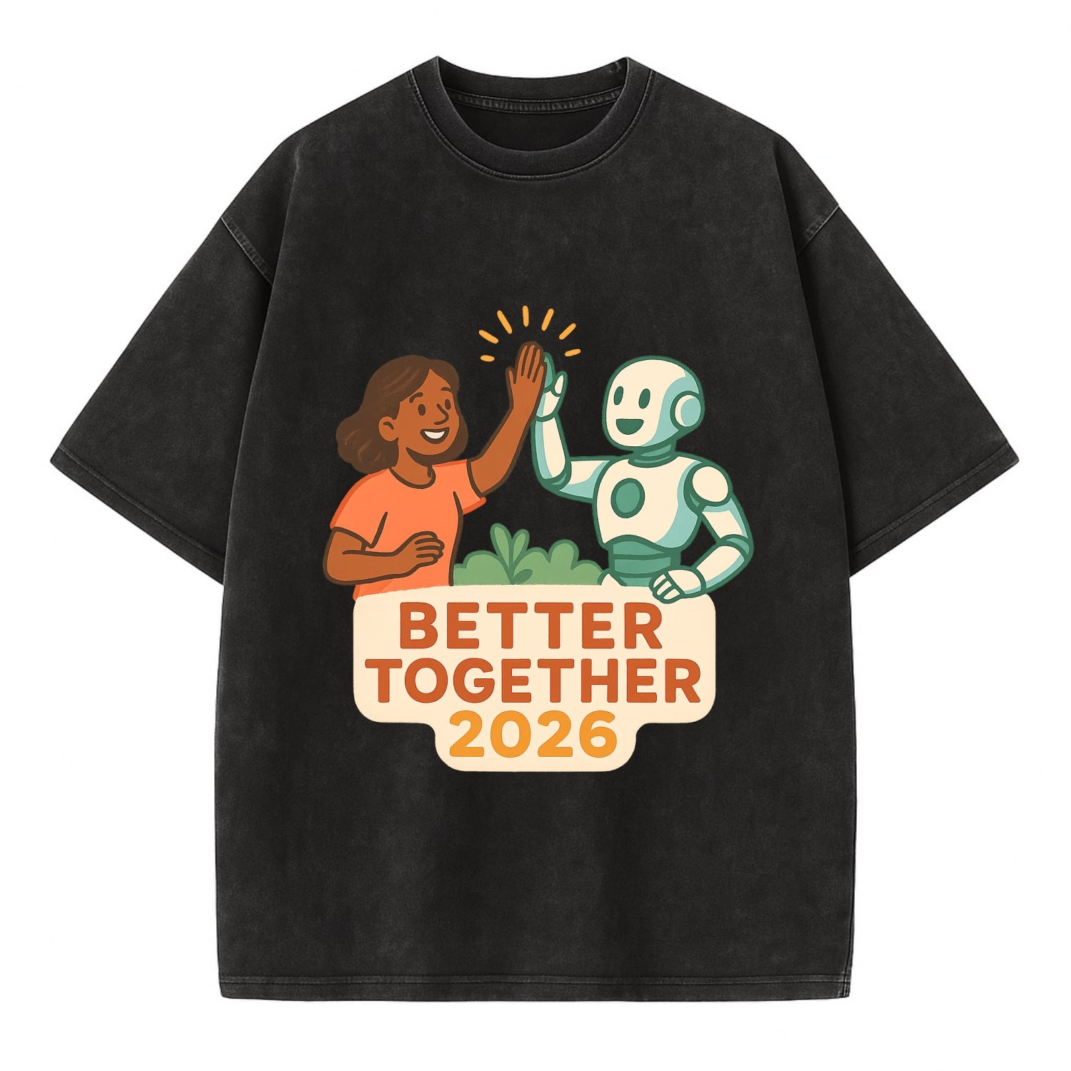 Human and AI robot high-fiving as collaborative partners - "Better Together 2026" - Vintage T-shirt - Black