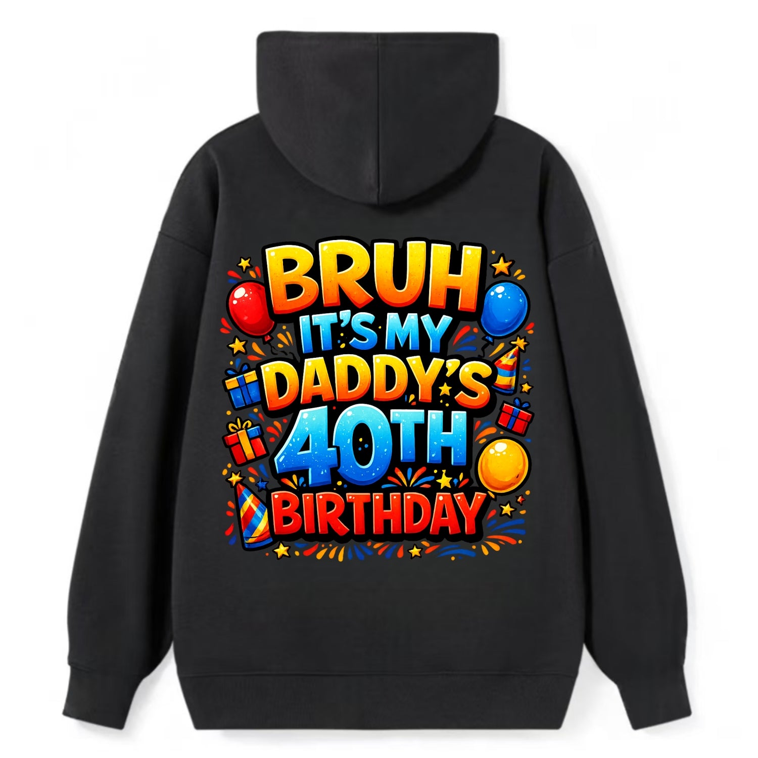 Daddy's 40th Birthday - Classic Pullover Hoodie - Black