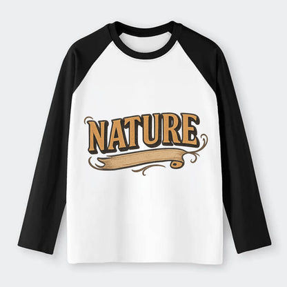 Bold typography design - "NATURE" - natural world, organic - Raglan Long Sleeve T-Shirt - Black