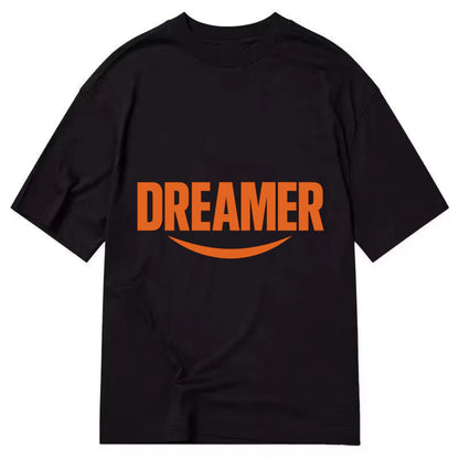 Bold typography design - "DREAMER" - imagination, seeing possibilities - Classic T-shirt - Black