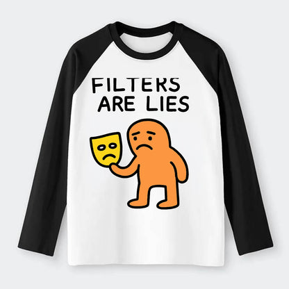 FILTERS ARE LIES | Mask arguing with face - Raglan Long Sleeve T-Shirt - Black