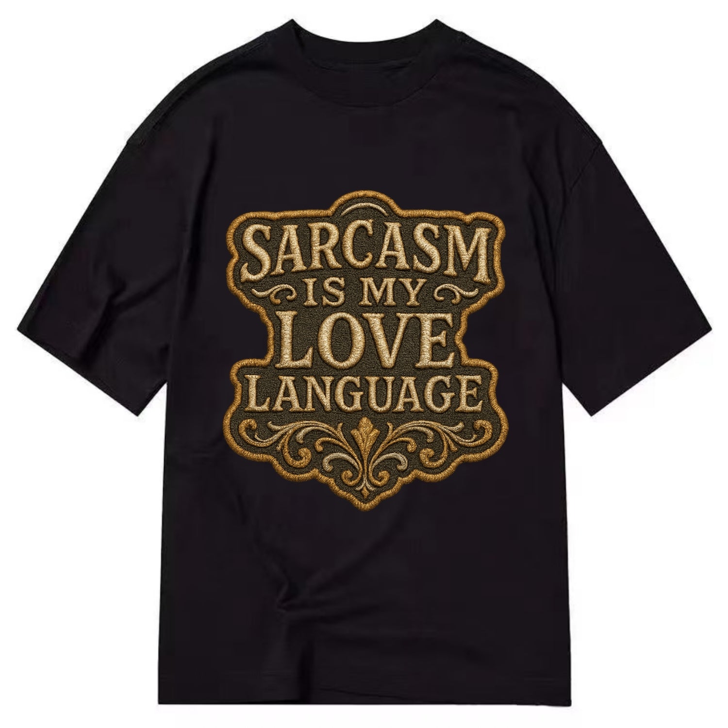Sarcasm Is My Love Language  - Classic T-shirt - Black