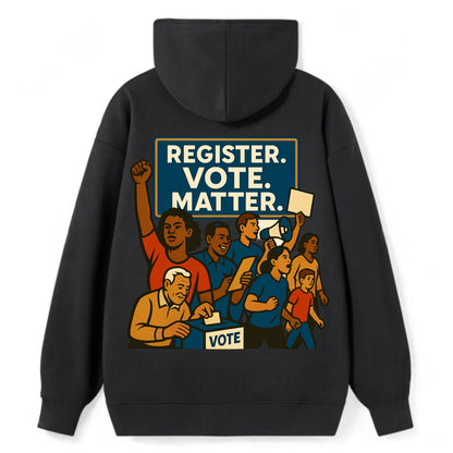 Voter registration drive bringing community together - "Register. Vote. - Classic Pullover Hoodie - Black