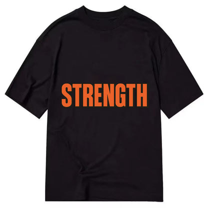 Bold typography design - "STRENGTH" - inner power, resilience, fortitude - Classic T-shirt - Black