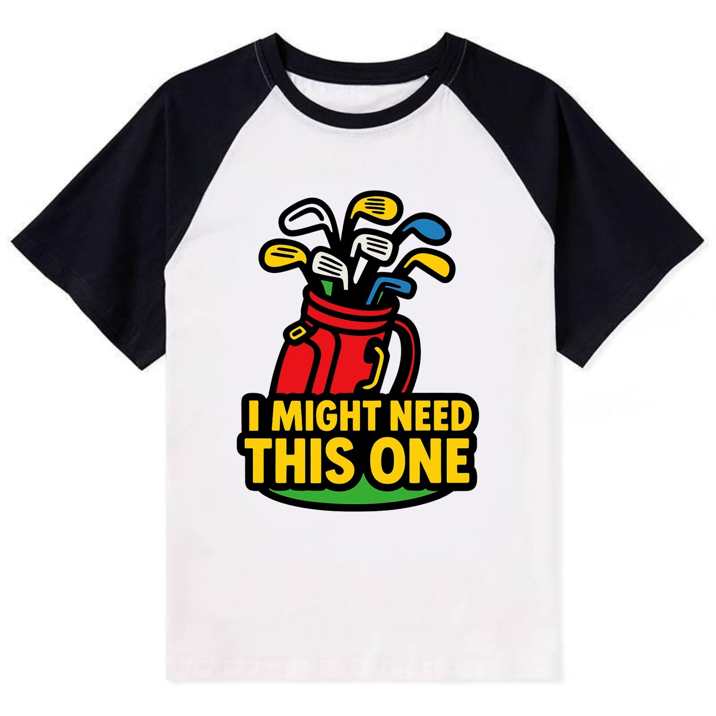 Golf bag overflowing with too many clubs - "I Might Need This One" - gear - Contrast Raglan T-shirt - Black