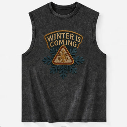 Winter Is Coming  - Vintage Washed Tank - Black