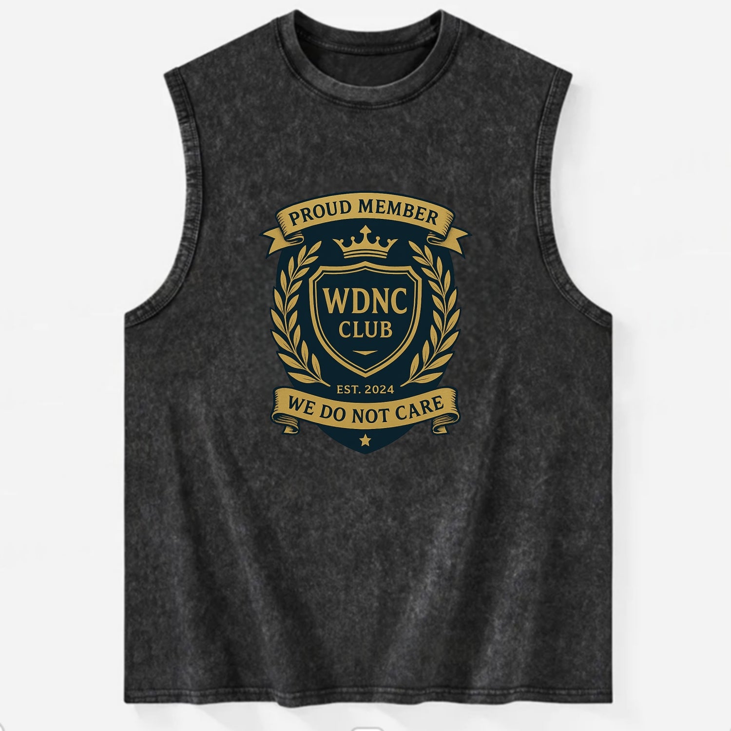Proud Member badge with laurel wreath - "WDNC CLUB - We Do Not Care" - apathy - Vintage Washed Tank - Black