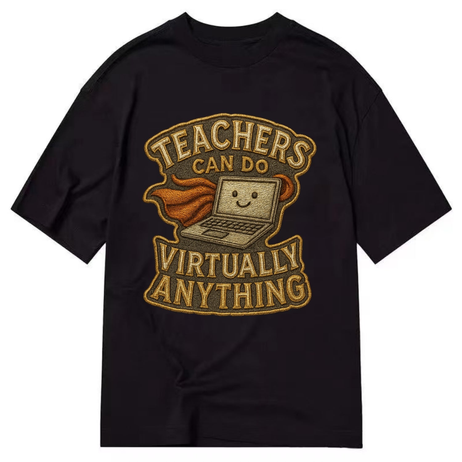 Teachers Can Do Virtually Anything  - Classic T-shirt - Black