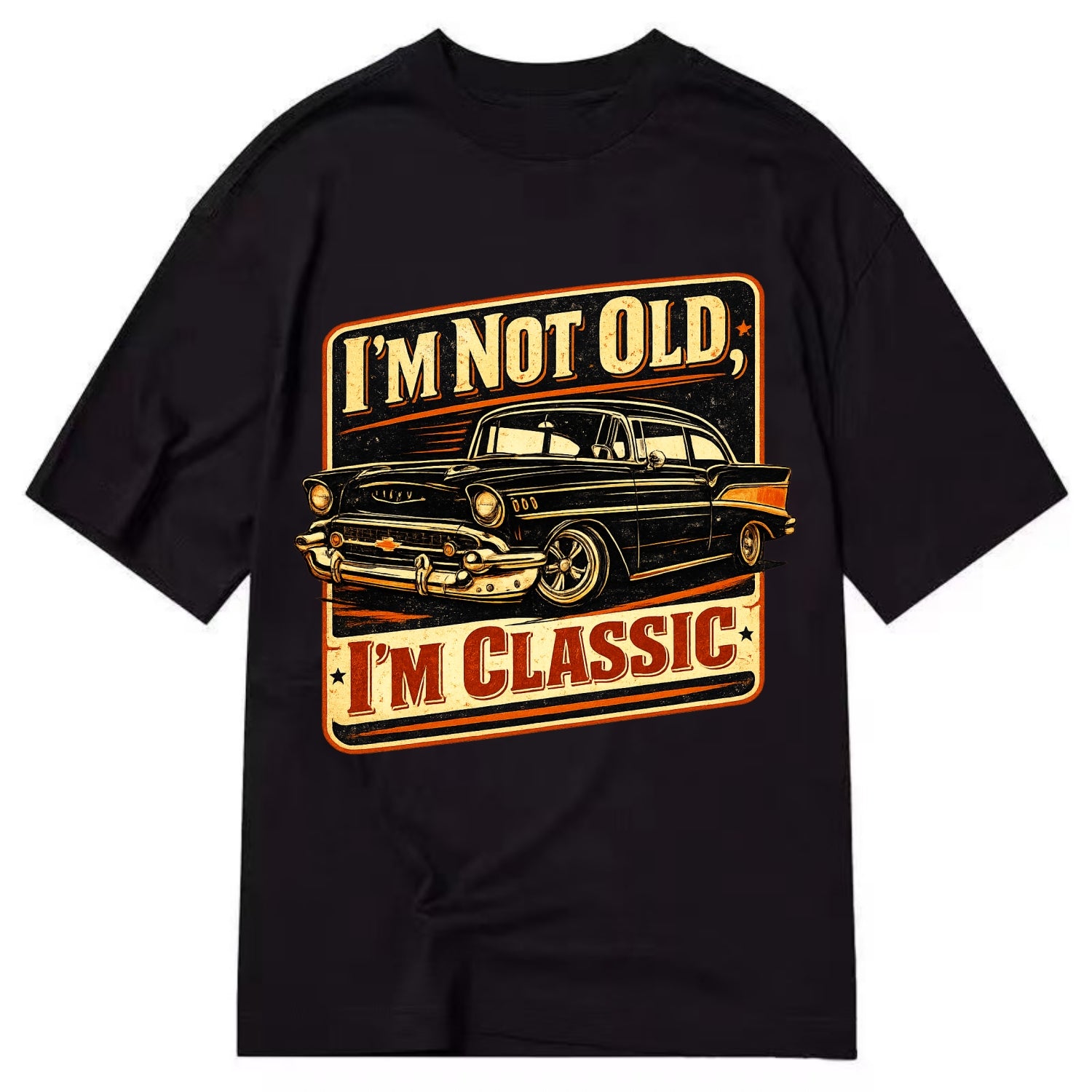 I'm Not Old I'm Classic - Classic T-shirt - Black