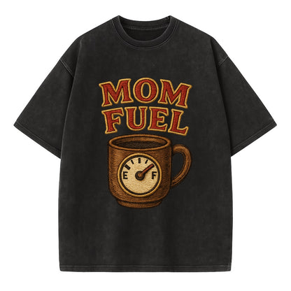 Mom Fuel  - Vintage T-shirt - Black