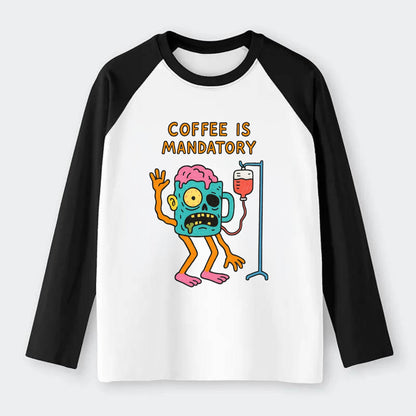 COFFEE IS MANDATORY | Zombie mug with IV drip - Raglan Long Sleeve T-Shirt - Black