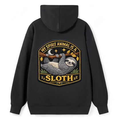 MY SPIRIT ANIMAL IS A SLOTH - lazy sloth in gray , slow life - Classic Pullover Hoodie - Black