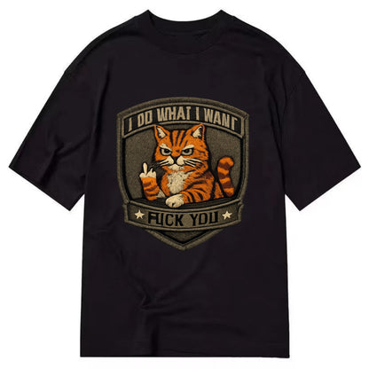 I DO WHAT I WANT CAT - sassy cat in orange , feline attitude - Classic T-shirt - Black