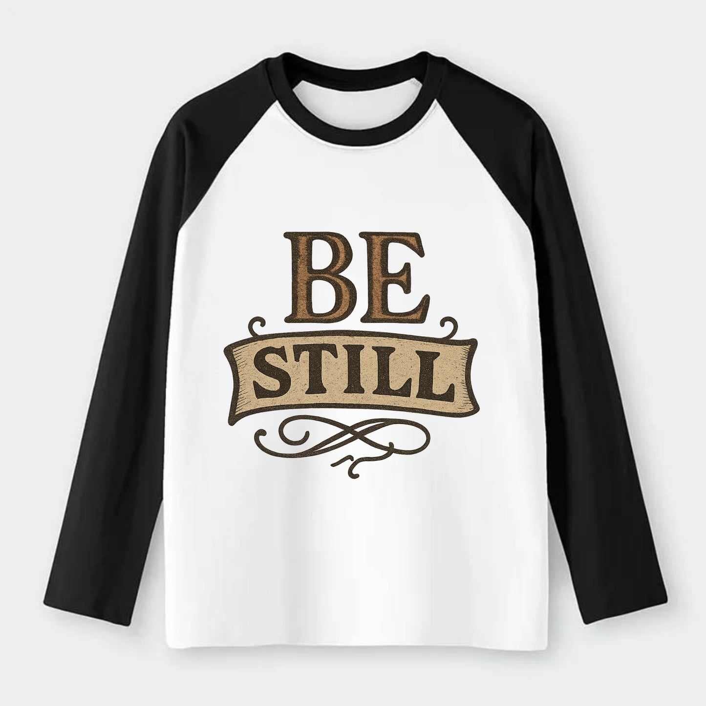 Bold typography design - "BE STILL" - quiet mind, meditation, inner - Raglan Long Sleeve T-Shirt - Black