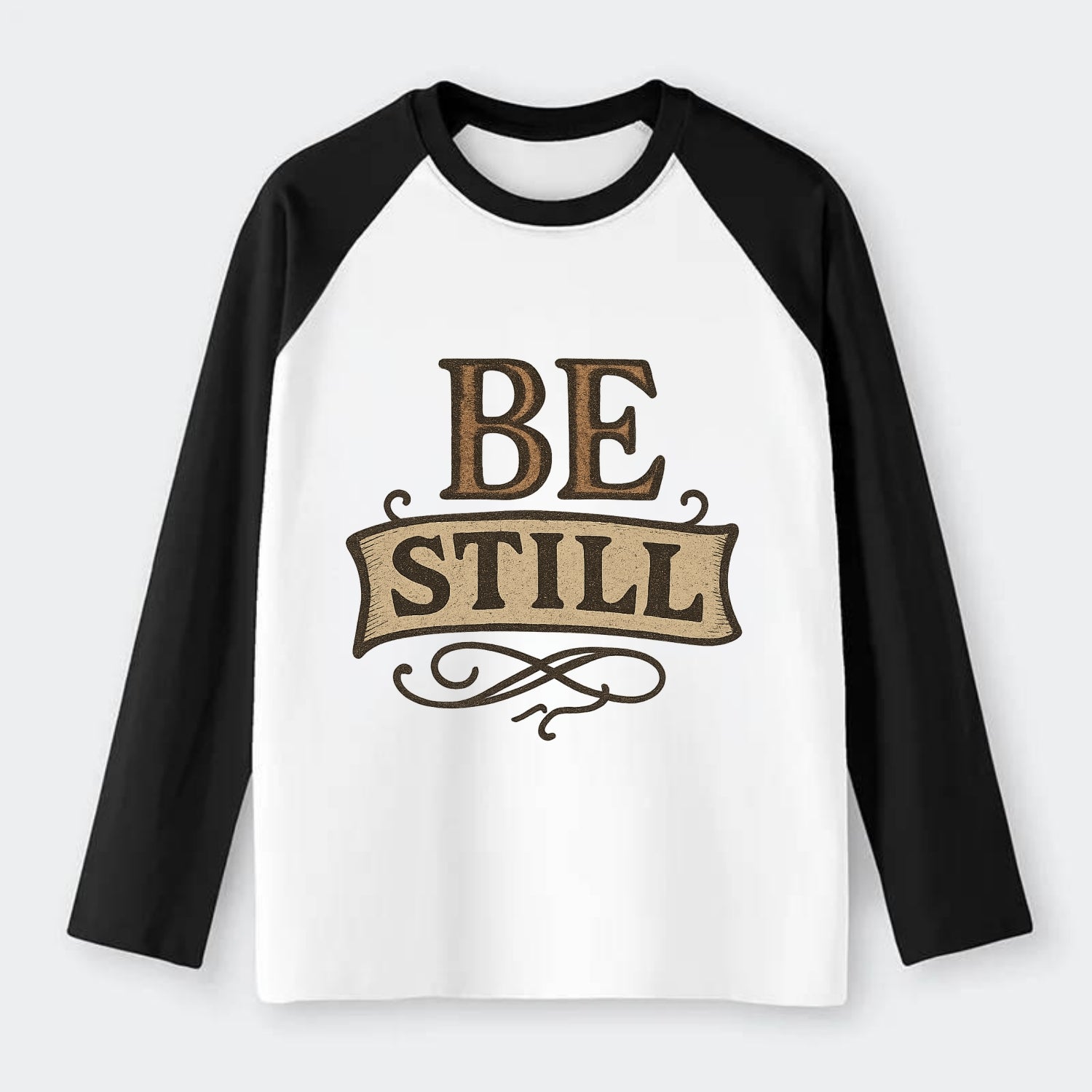 Bold typography design - "BE STILL" - quiet mind, meditation, inner - Raglan Long Sleeve T-Shirt - Black