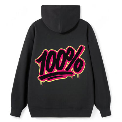Bold typography design - "100%" - all in, fully committed - Classic Pullover Hoodie - Black
