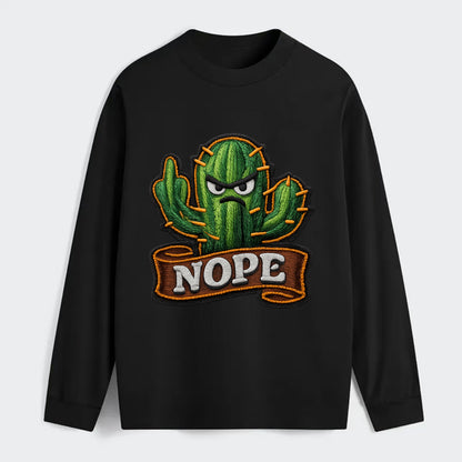 NOPE CACTUS - cactus with attitude in green , prickly personality - Classic Long Sleeve Shirt - Black