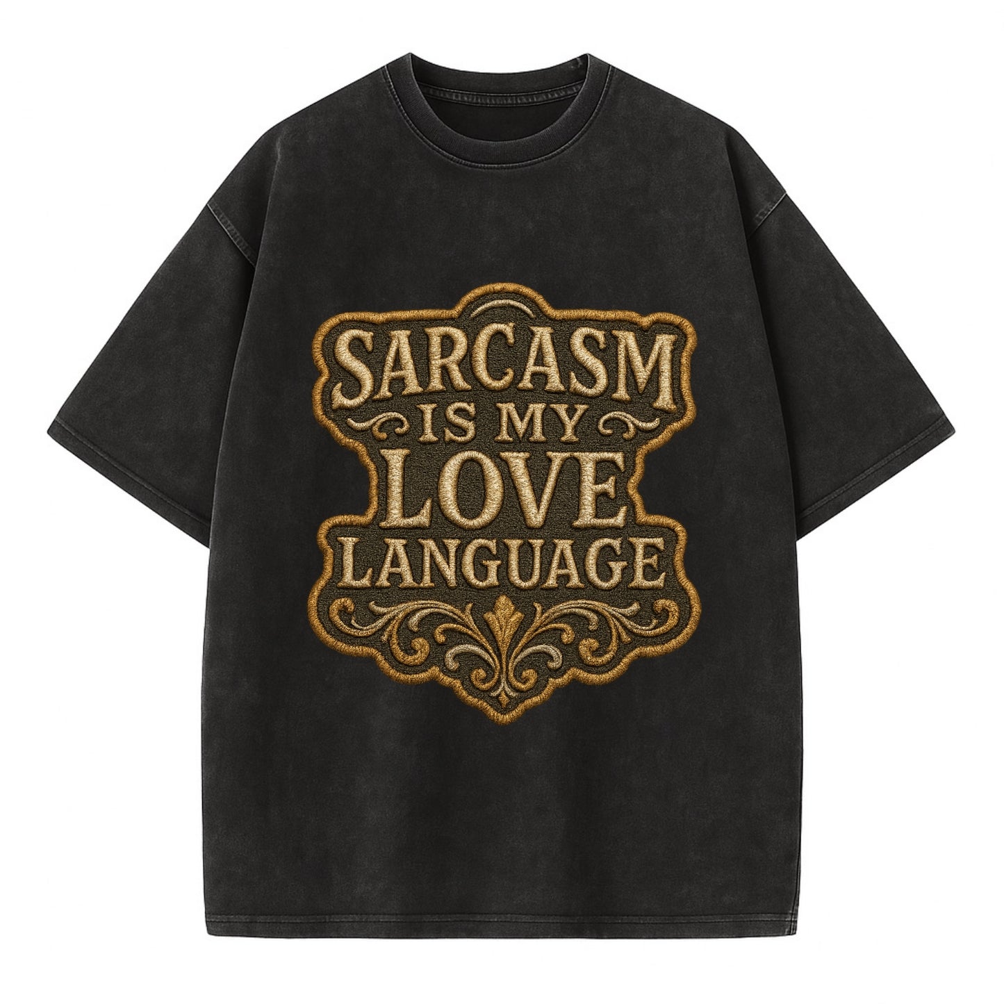 Sarcasm Is My Love Language  - Vintage T-shirt - Black