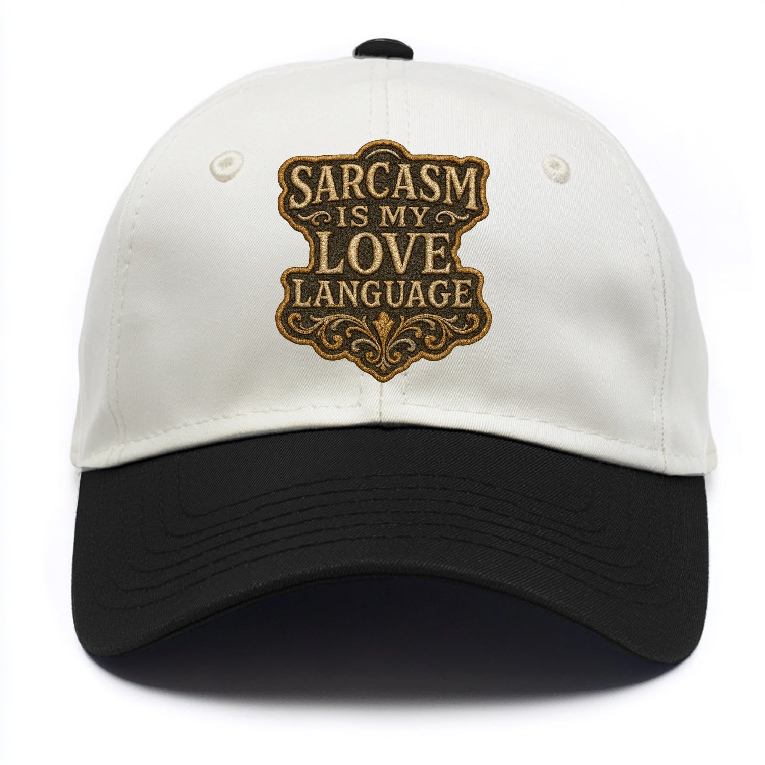 Sarcasm Is My Love Language  - Two Tone Cap - Black
