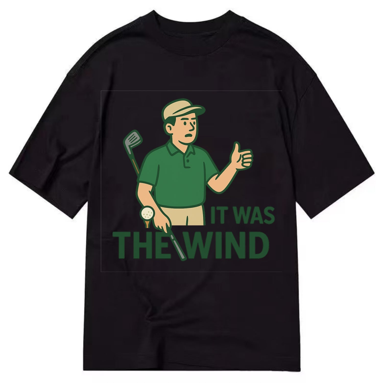 Golfer blaming the wind with hair perfectly still - "It Was the Wind" - classic - Classic T-shirt - Black