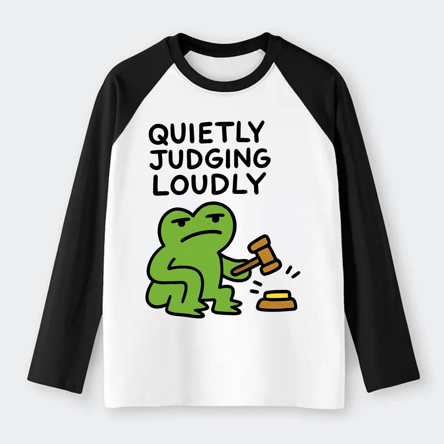QUIETLY JUDGING LOUDLY | Silent gavel banging - Raglan Long Sleeve T-Shirt - Black