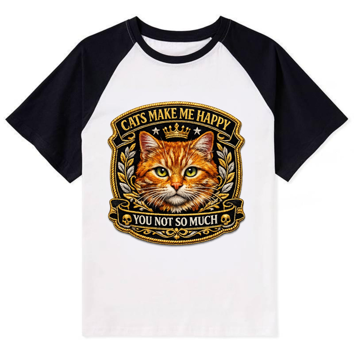 CATS MAKE ME HAPPY YOU NOT SO MUCH - cat face in orange , cat preference - Contrast Raglan T-shirt - Black