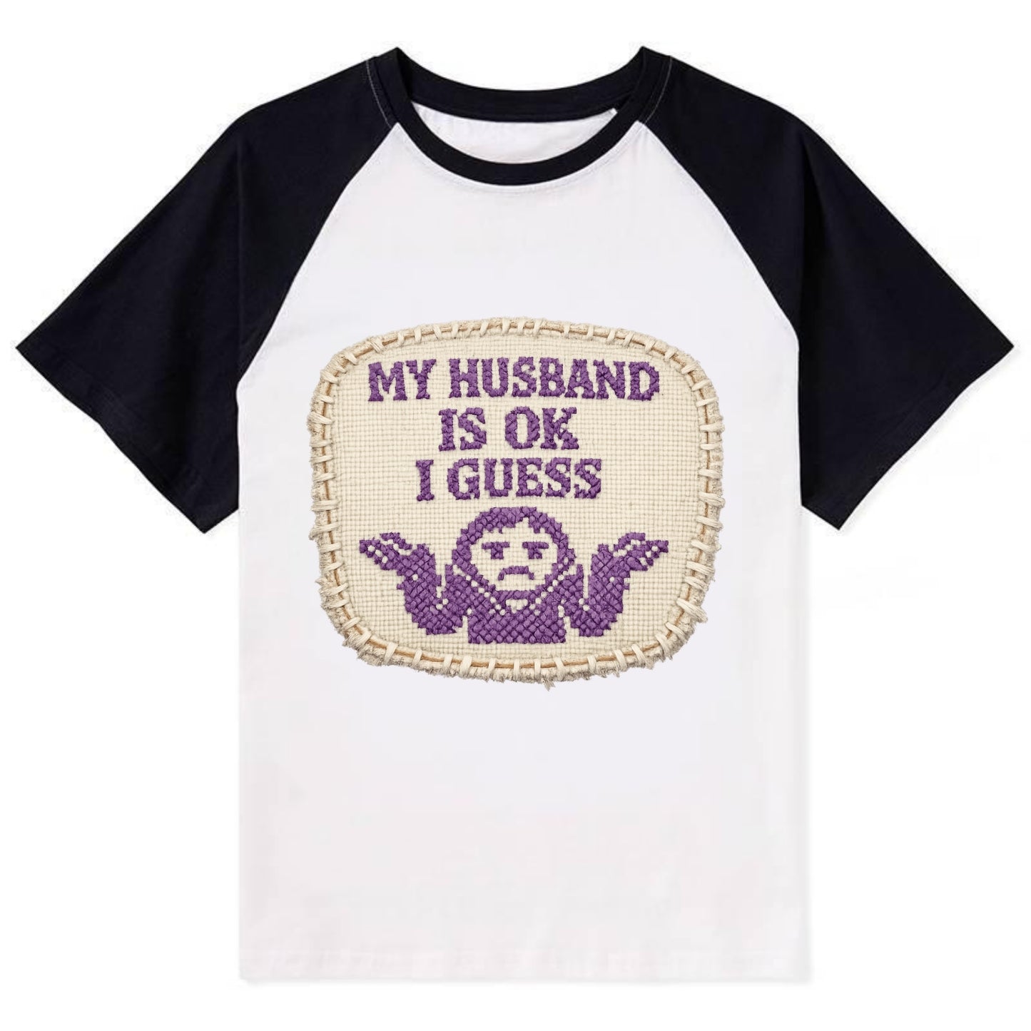 MY HUSBAND IS OK I GUESS - purple ok shrug - purple - mediocre husband - Contrast Raglan T-shirt - Black
