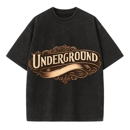 Bold typography design - "UNDERGROUND" - hidden scene, alternative - Vintage T-shirt - Black