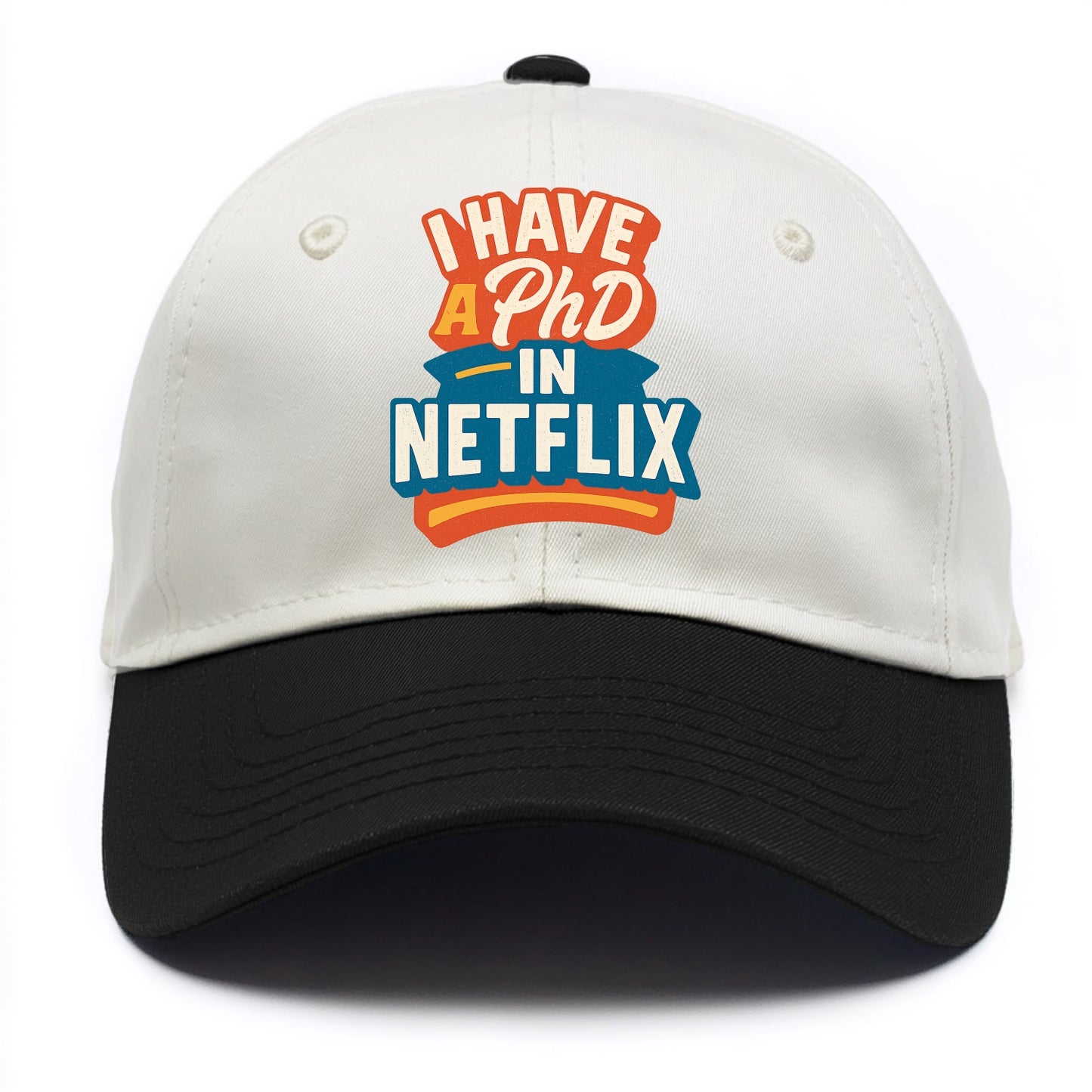 I Have A PhD In Netflix - Two Tone Cap - Black