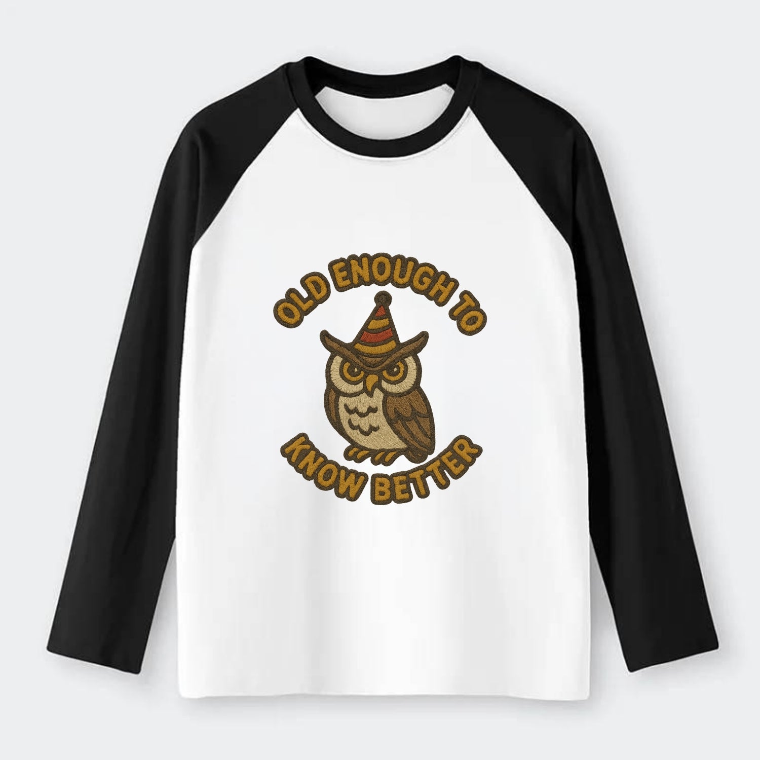 Old Enough To Know Better  - Raglan Long Sleeve T-Shirt - Black