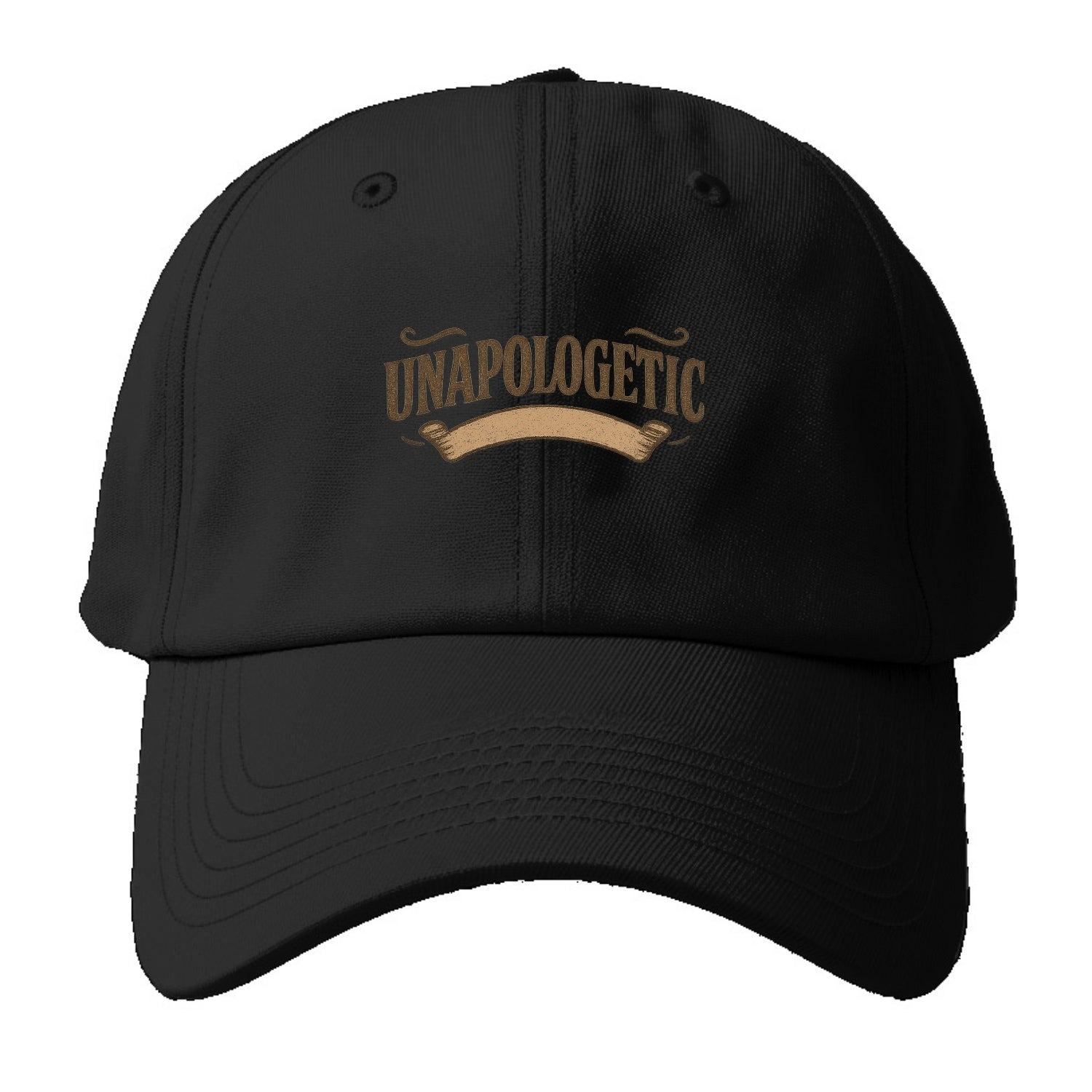 Bold typography design - "UNAPOLOGETIC" - no regrets, owning it - Baseball Cap - Black
