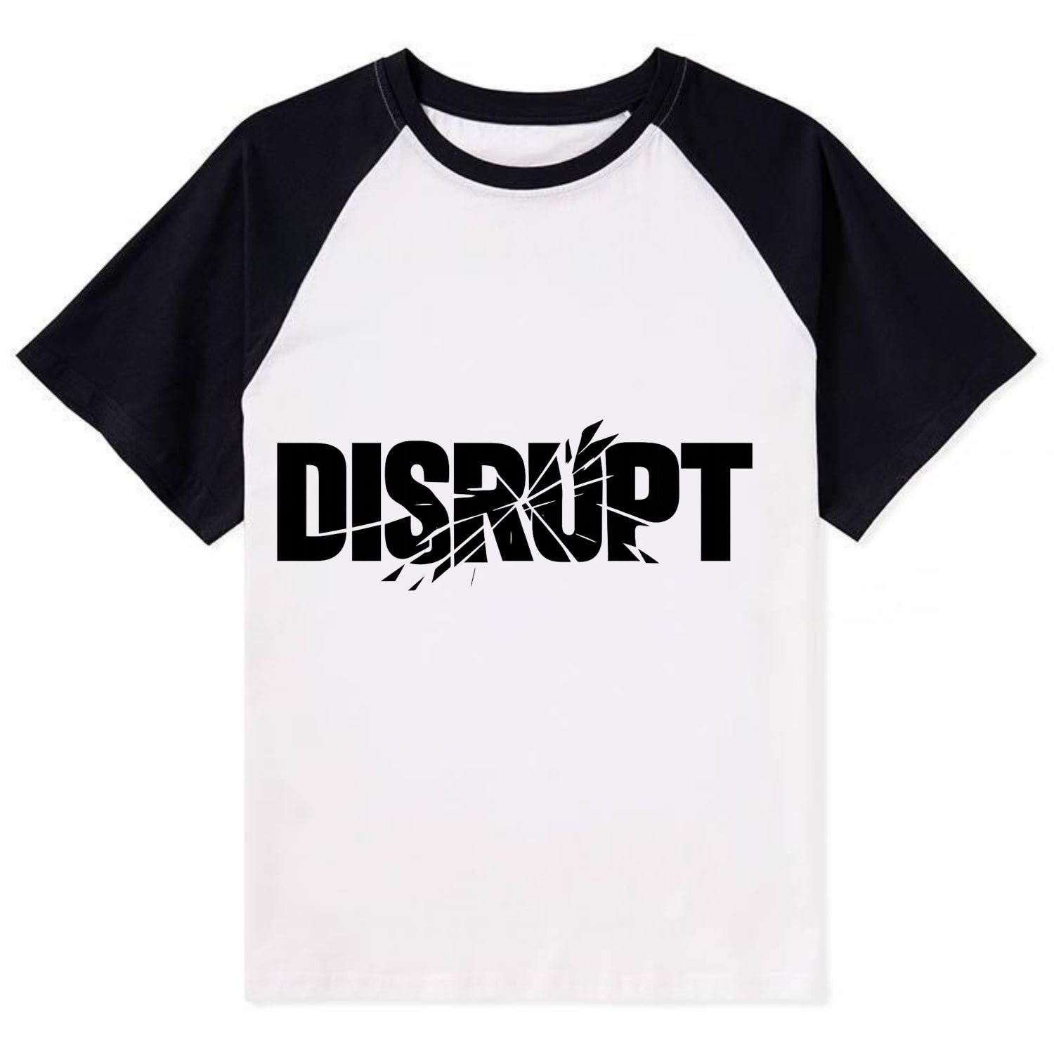 Bold typography design - "DISRUPT" - breaking patterns, changing game - Contrast Raglan T-shirt - Black