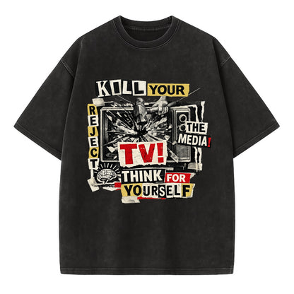 KILL YOUR TV | Smashed television | Reject media | Think for yourself | Analog - Vintage T-shirt - Black