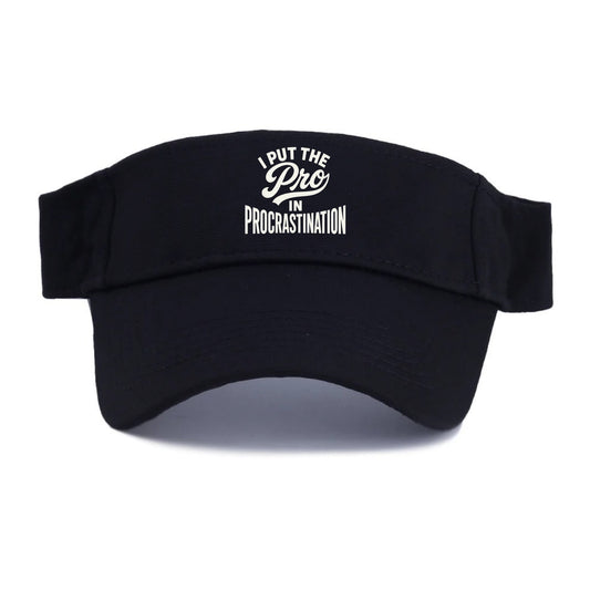 I Put The Pro In Procrastination - Visor - Black