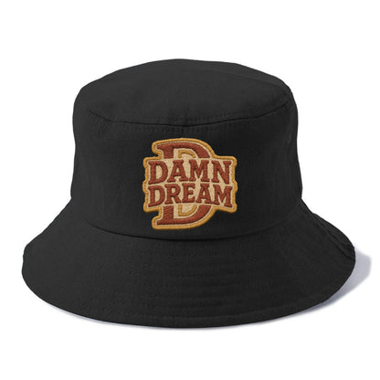 DAMN;DREAM BIG Motivational White Cap - Bucket Hat - Black