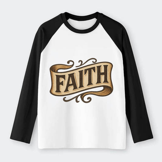 Bold typography design - "FAITH" - trust in the unseen, spiritual - Raglan Long Sleeve T-Shirt - Black