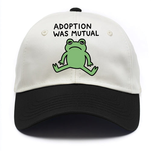 ADOPTION WAS MUTUAL | Animal choosing human - Two Tone Cap