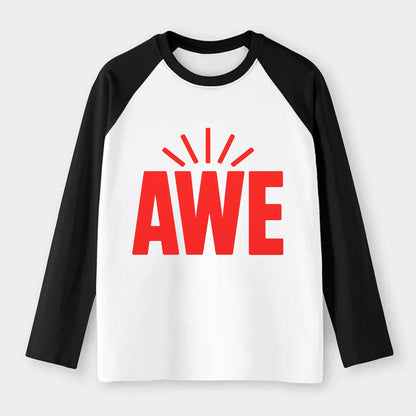 Bold typography design - "AWE" - overwhelming wonder - Raglan Long Sleeve T-Shirt - Black