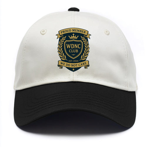 Proud Member badge with laurel wreath - WDNC CLUB - We Do Not Care - apathy pride - Two Tone Cap
