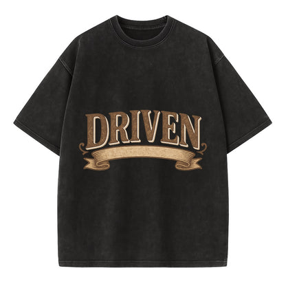 Bold typography design - "DRIVEN" - motivated, focused on goals - Vintage T-shirt - Black
