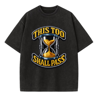 THIS TOO SHALL PASS - hourglass with text in gold , perspective - Vintage T-shirt - Black