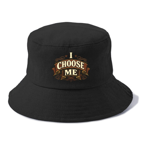 Bold typography design - I CHOOSE ME - self-priority, self-selection - Bucket Hat